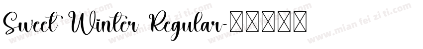 Sweet Winter Regular字体转换
